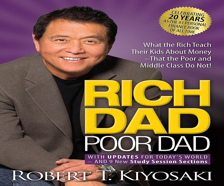 Robert Kiyosaki – Rich Dad Poor Dad