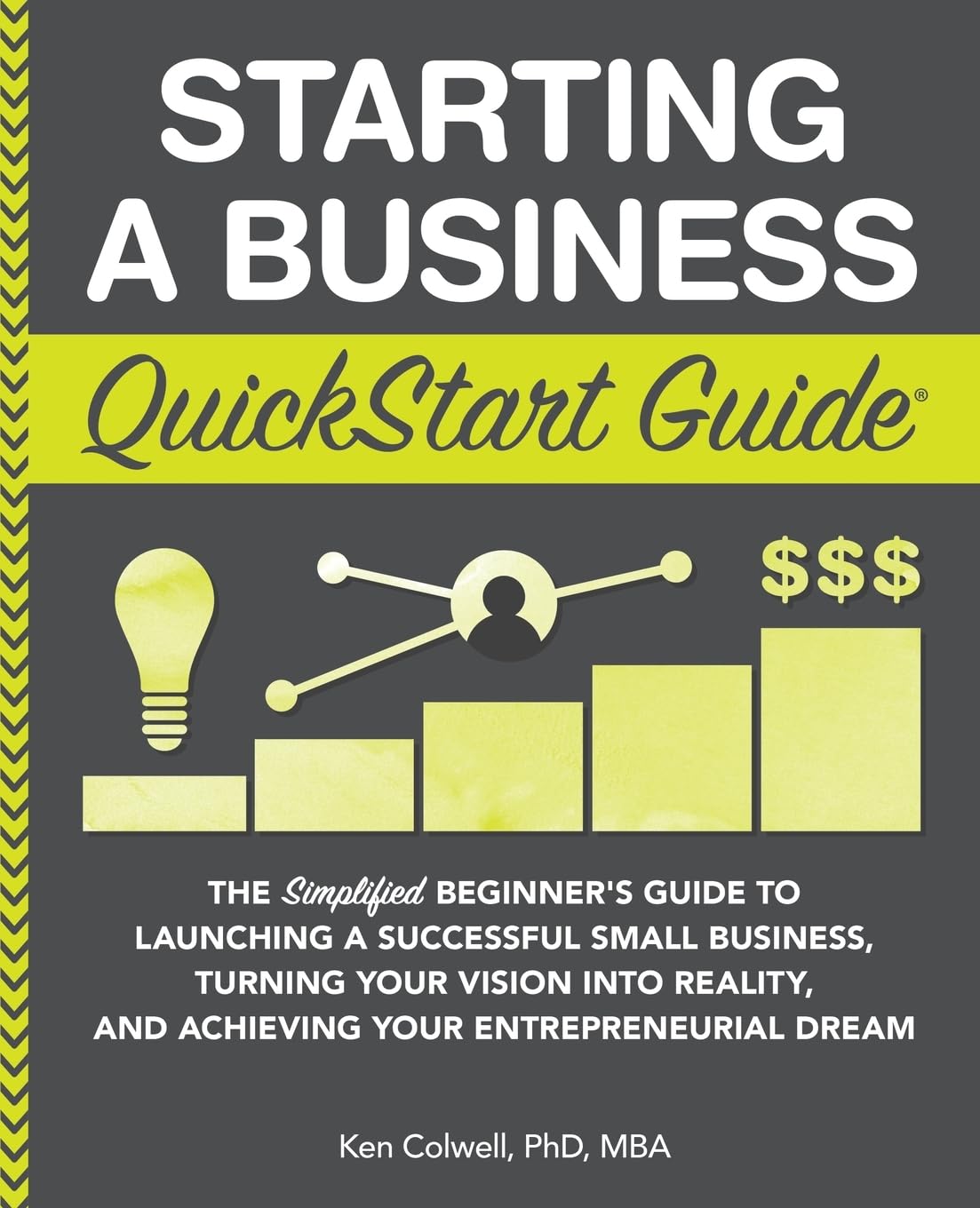 Dummies Guide to Starting Your Own Business