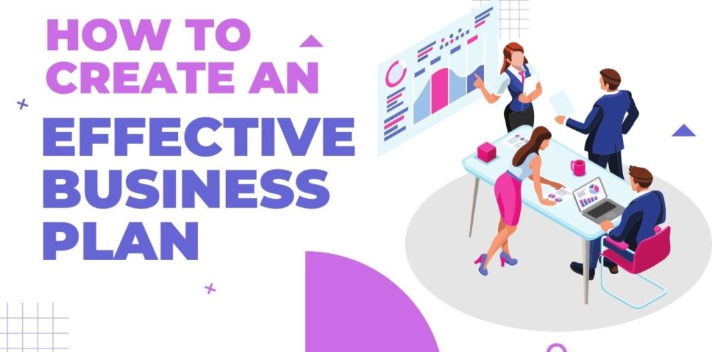 Step-by-Step Guide to Creating an Effective Business Plan